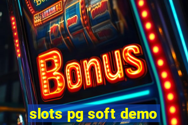 slots pg soft demo